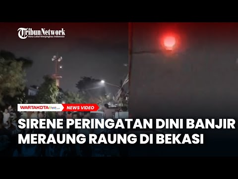 SIRENE Peringatan Banjir Meraung Raung di Bekasi, BPBD Kota Bekasi meminta warga tidak panik