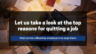 Why Good Employees Quit: The Top Reasons and How to Prevent Them