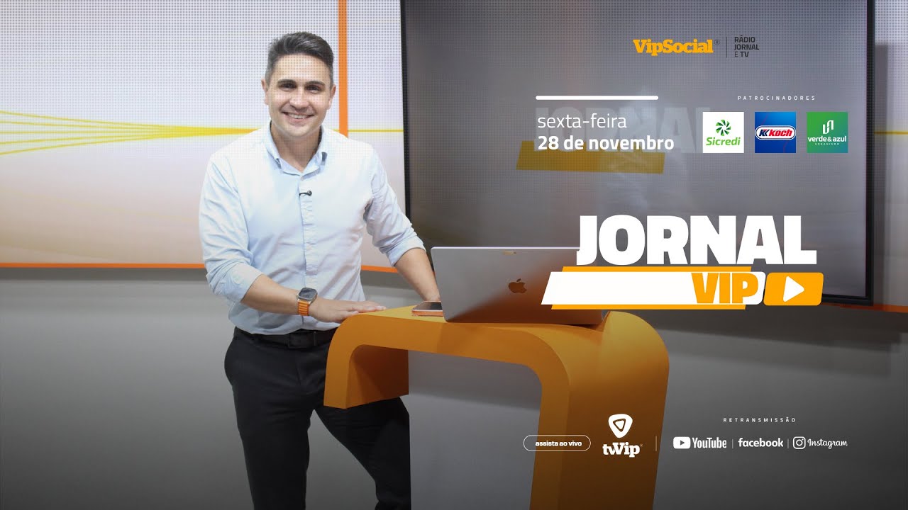 Confira as principais notícias da região no Jornal Vip sexta-feira, 28 de novembro