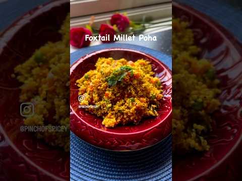 Foxtail Millet Poha