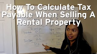 How to calculate tax payable when selling a rental property
