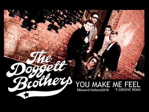 The Doggett Brothers - You Make Me Feel (T Groove Remix)