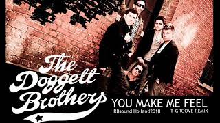 The Doggett Brothers - You Make Me Feel (T Groove Remix)