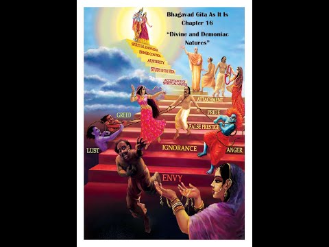 Bhagavad Gita Chapter 16 "The Divine and Demoniac Natures" Complete Version