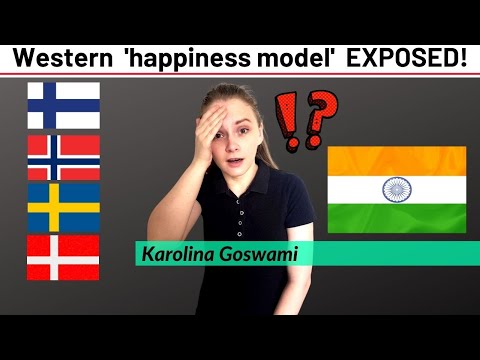 Western 'Happiness Model' Exposed! [Should India follow the West blindly? Part 14] Karolina Goswami