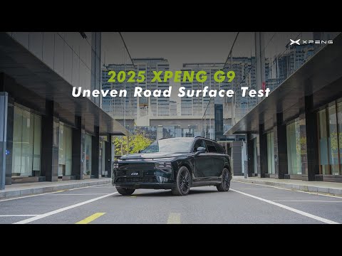 2025 XPENG G9: Uneven Road Surface Test