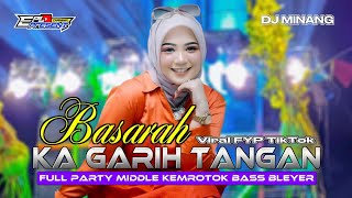 Download lagu DJ MINANG FAUZANA BASARAH KA GARIH TANGAN FULL MIDDLE NROTOK x PARTY mp3