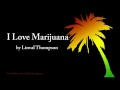 I Love Marijuana - Linval Thompson (Lyrics)