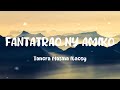 Tanora Masina Itaosy Fantatrao Ny Amiko Tononkira