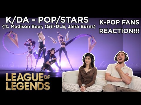 K-POP FANS REACT!! | K/DA - POP/STARS (ft. Madison Beer, (G)I-DLE, Jaira Burns) | LEAGUE OF LEGENDS