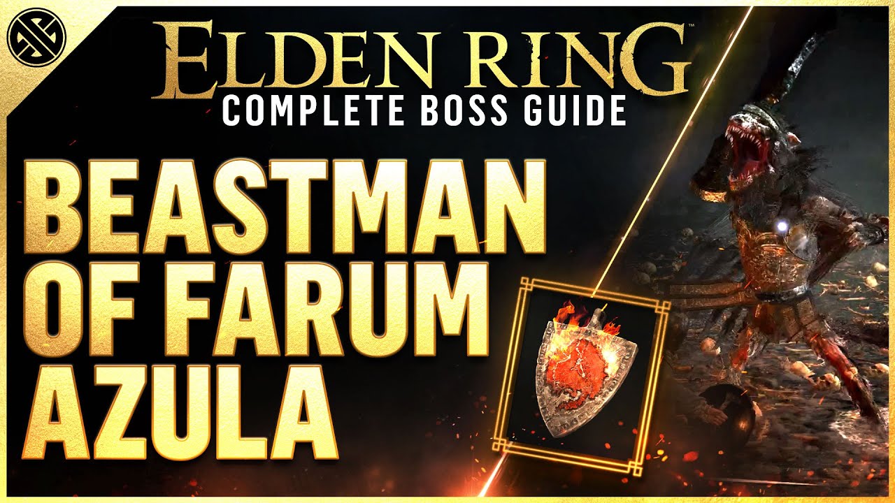 Beastman of Farum Azula Boss Guide