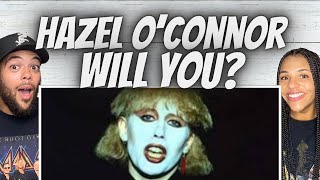 SO GOOD!| FIRST TIME HEARING Hazel O&#39;Connor -  Will You? REACTION