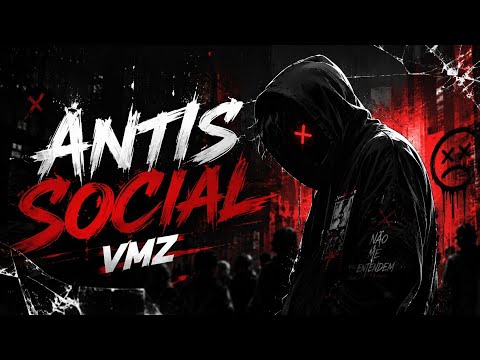 Antissocial - VMZ