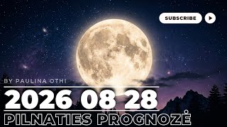 2026.08.28–2026.09.11 PILNATIES🌕 prognozė 12-ai zodiako ženklų - Paulina Othi (EN, UK, RU, HI sub)
