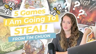 5 Games I am going to STEAL from Tim Chuons Collection