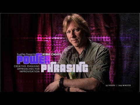 Robbie Calvo's Power Phrasing - Intro