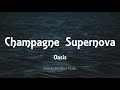 Oasis Champagne Supernova Lyrics
