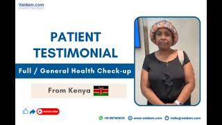  Bilan de santé complet et approfondi en Inde&nbsp;: le voyage bien-être de Mme Salome pour son 60e anniversaire au Kenya