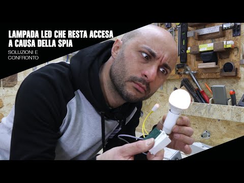 Due soluzioni per far spegnere una lampada led che resta accesa