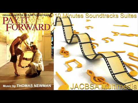 "Pay It Forward" Soundtrack Suite
