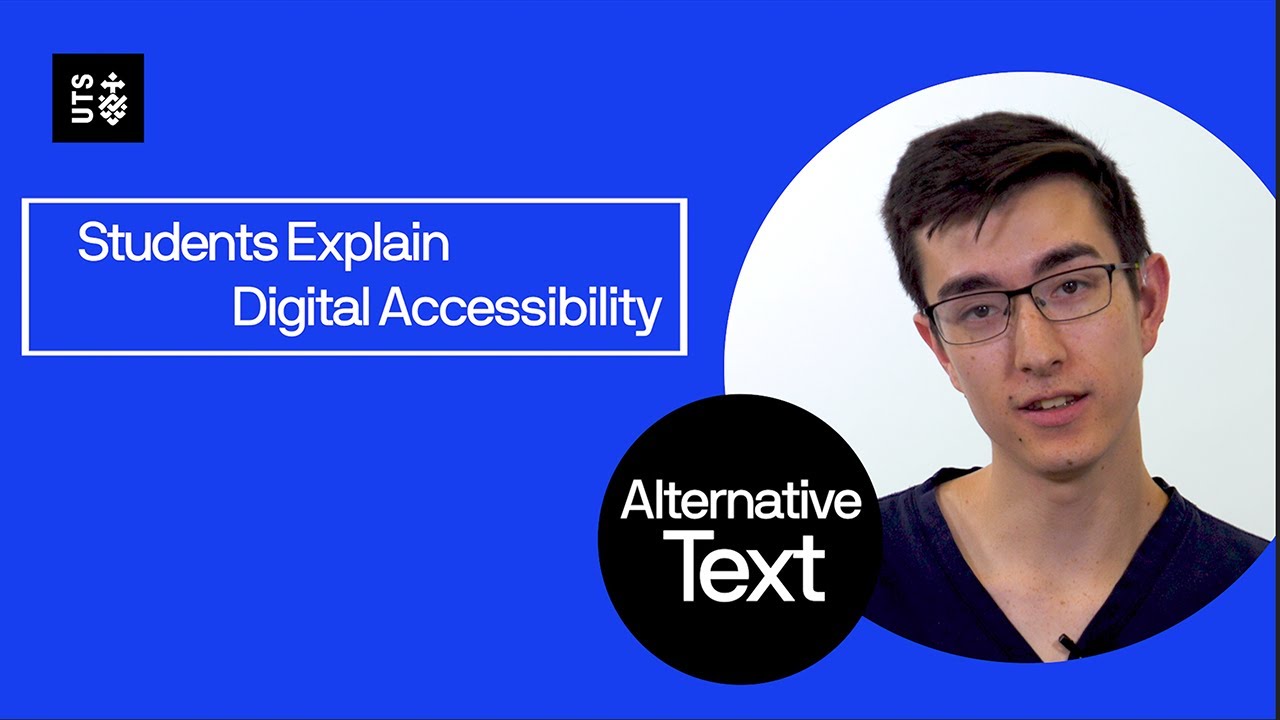 Students Explain Digital Accessibility: Alternative Text