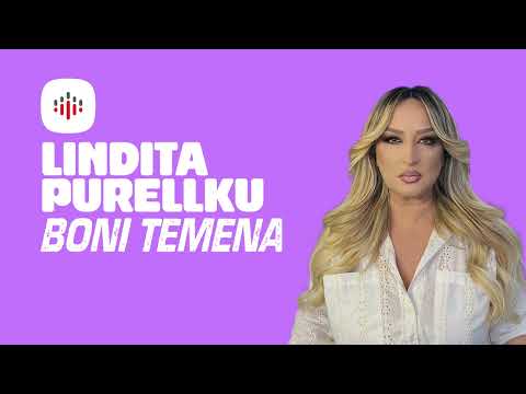 Lindita Purellku - BONI TEMENA