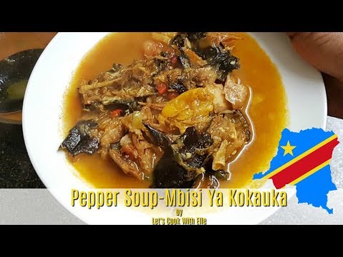 Pepper Soup- MBISI YA KOKAUKA Recipe- Congolese Village Food