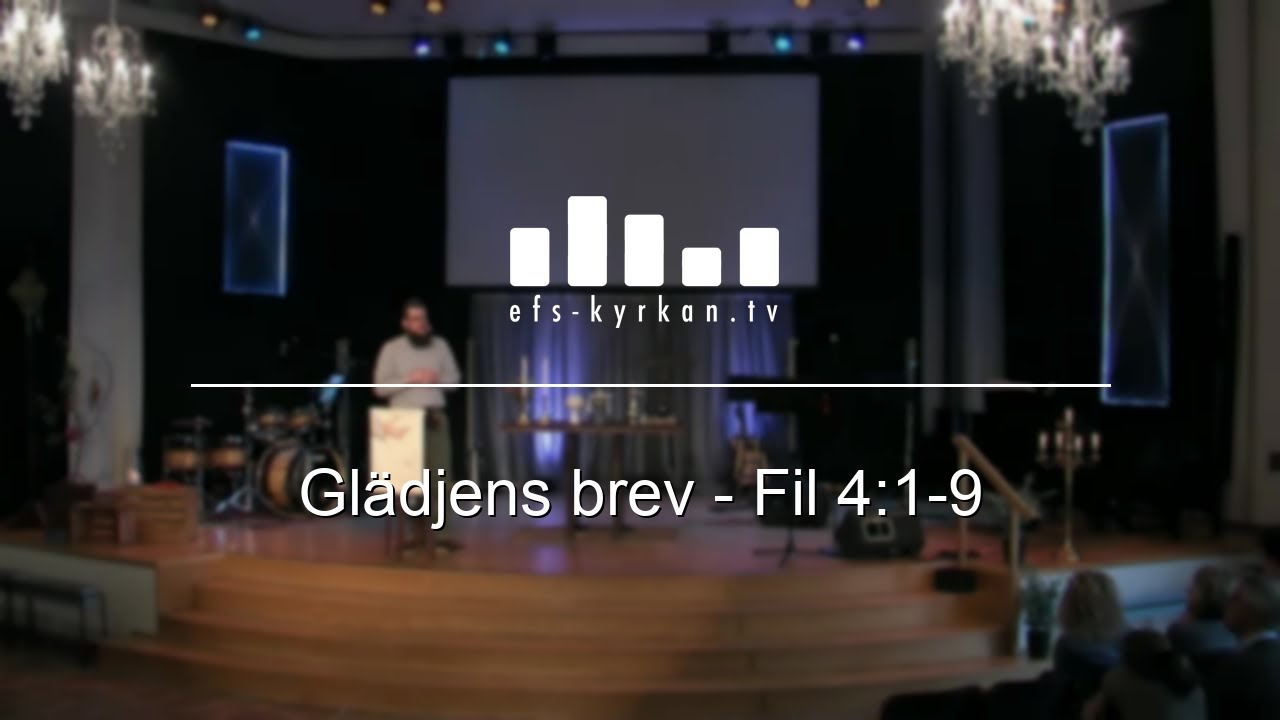 Glädjens brev – Fil 4:1-9