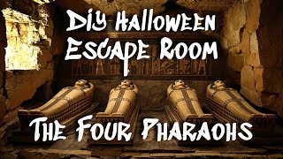 DIY Halloween Escape Room || The Four Pharaohs || Complete Set-Up Guide