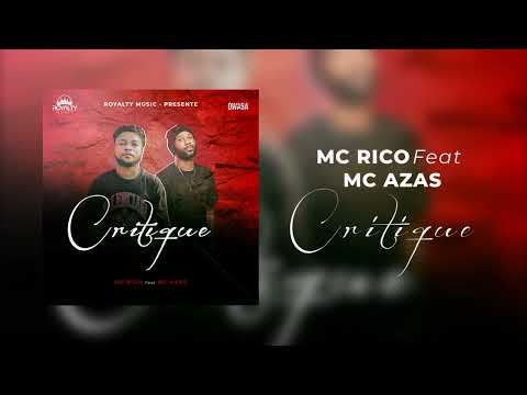 MC Rico - Critique feat. MC Azas