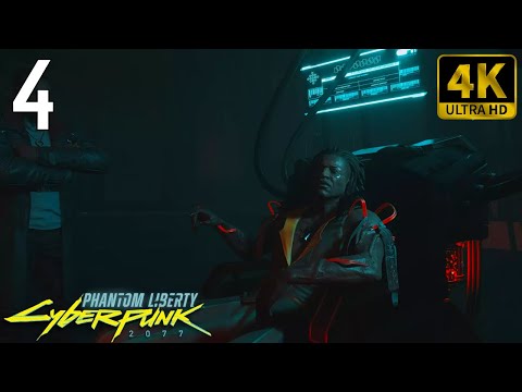 🎮 [4K] Cyberpunk 2077 Phantom Liberty | Gameplay Walkthrough - Part 4 [ PC 4K 60FPS ]