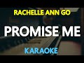[KARAOKE] PROMISE ME - Rachelle Ann Go (Beverley Craven) 🎤🎵