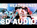 Lagdi Lahore Di 8D Audio Street Dancer 3D Guru Randhawa Varun Dhawan Shraddha Kapoor