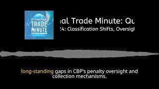 September 9, 2024: Classification Shifts, Oversight Gaps, and Record-Breaking Penalties