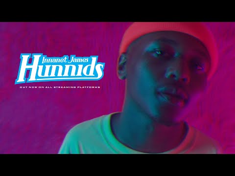 Innanet James - Hunnids (Official Music Video)