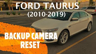 Ford Taurus - Backup / Rear View Camera Not Working? TRY THIS "RESET"