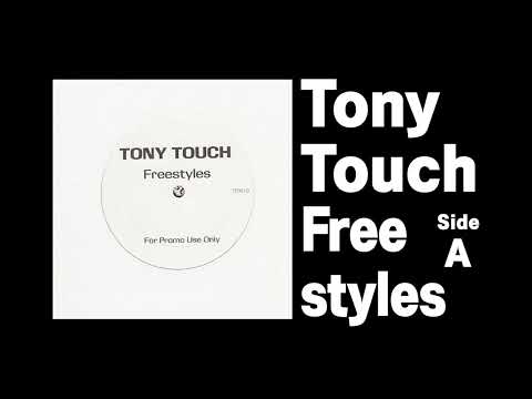 Tony Touch   "Freestyles"