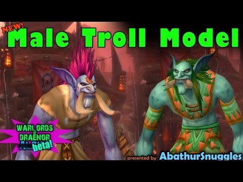New!  Male Troll Model (Warlords of Draenor beta)