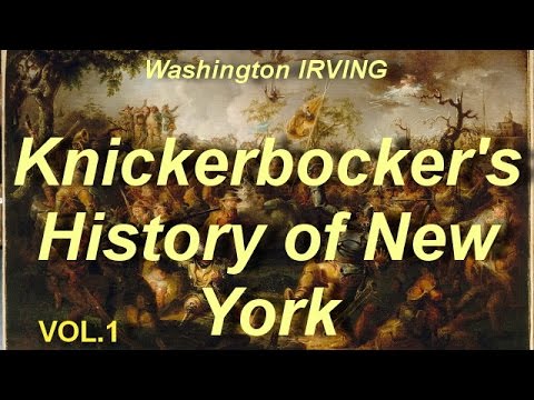 Knickerbocker's History of New York  Vol. 1  by Washington IRVING   by Early Modern  Audiobooks