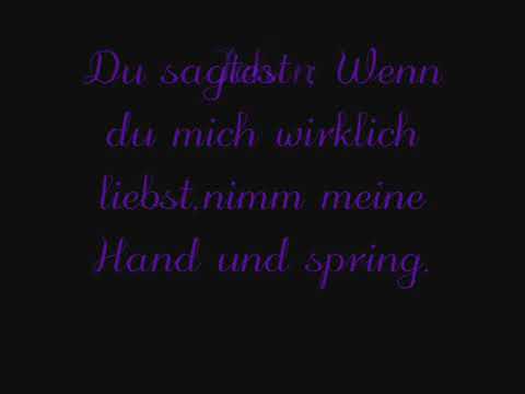du sagest : wenn du mich wirklich liebst