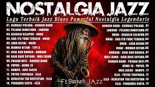 Download lagu Jazz Blues Nostalgia Indonesia Terbaik | Kangen Band, Ungu, Jamrud, Dewa 19, Ella mp3 Download lagu Jazz Blues Nostalgia Indonesia Terbaik | Kangen Band, Ungu, Jamrud, Dewa 19, Ella mp3