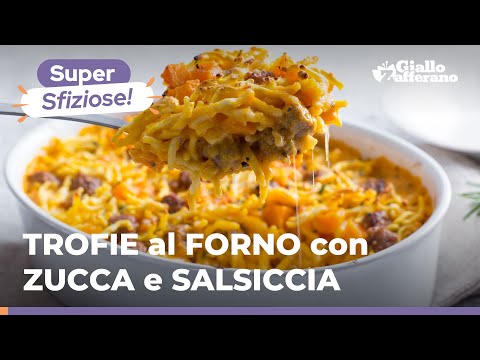 , title : 'TROFIE al FORNO con ZUCCA e SALSICCIA – RICETTA APPETITOSA e FACILE che piacerà proprio a tutti! 😋😋😋'