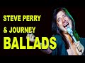Steve Perry & Journey Ballads
