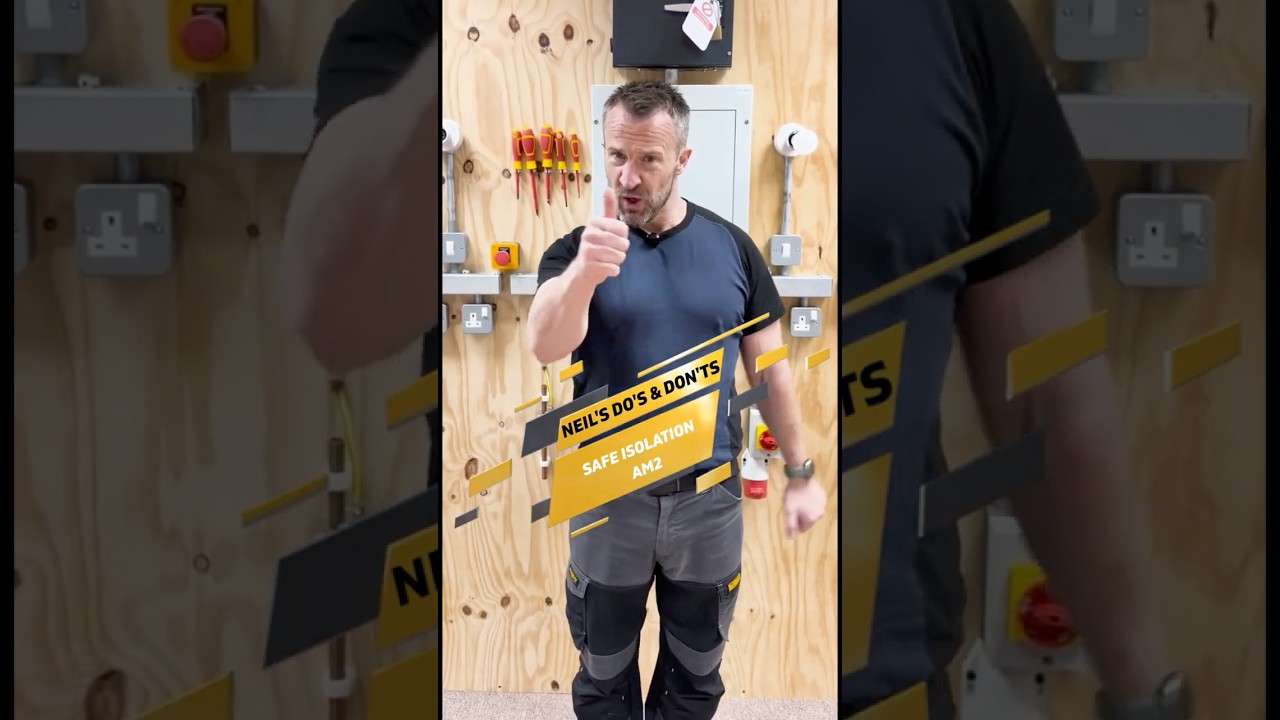 AM2 Safe Isolation do's & dont's #safeisolation #am2 #electrician  #electricalcourses