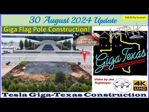 Huge Flagpole Construction, S Tunnels, & Tesla Rd Extension! 30 Aug 2024 Giga Texas Update (07:25AM)