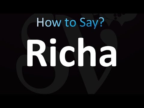 How to Pronounce Richa