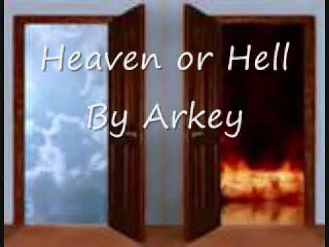 Heaven or Hell By Arkey