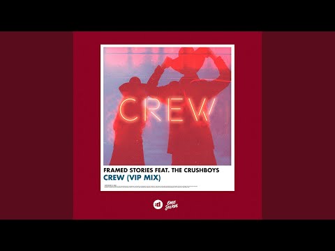 Crew (Vip Mix)