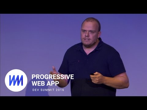 Putting the Progressive in Progressive Web Apps (Progressive Web App Summit 2016)
