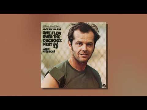 One Flew Over The Cuckoo's Nest (Closing) (from "One Flew Over The Cuckoo's Nest") (Official Audio)
